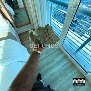 GET GHOST (Explicit)