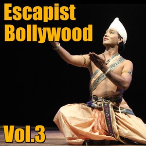 Escapist Bollywood, Vol.3