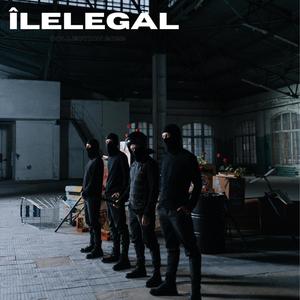 ILELEGAL 1 (Explicit)