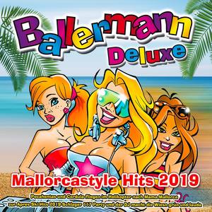 Ballermann Deluxe - Mallorcastyle Hits 2019 (Pocahontas und Cordula fliegen im Helikopter nach Mama