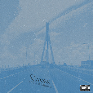 Grow (feat. Miyokw) [Explicit]