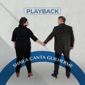 Shaila Canta Guilherme (Playback)