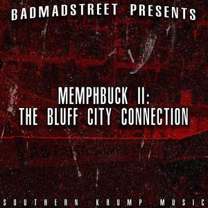 MemphBuck II: The Bluff City Connection