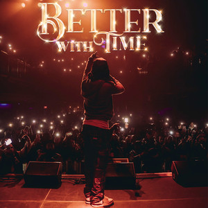 Better With Time (Explicit)