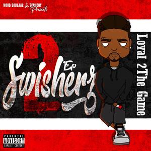 Swisherz 2 E.P (Explicit)