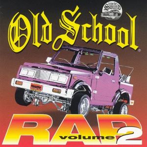 Old School Rap, Vol. 2 (Explicit)