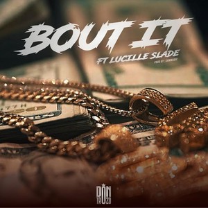 Bout It (Explicit)