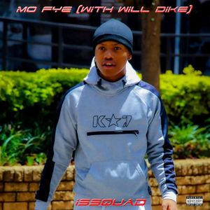 Mo Fye (with Will Dike) (Explicit)