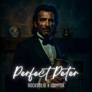 Perfect Peter (feat. ROCKSOLID)