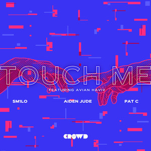 Touch Me