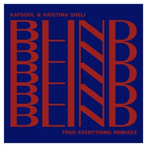 Blind (Fred Everything Lazy Dub)