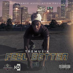 FEEL BETTER (Explicit)