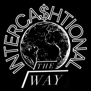 The Intercashtional Way (Explicit)