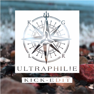 Ultraphilie (Kick-Edit) (Explicit)