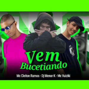 Vem Bucetiando (Explicit)