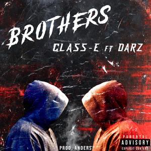 Brothers(feat. Darz) (Explicit)