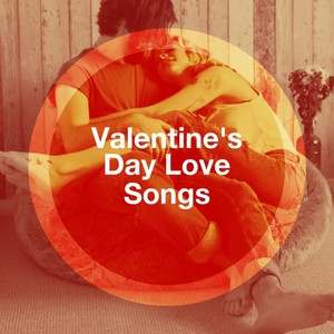 Valentine's Day Love Songs