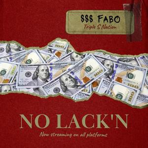 No Lackin (Explicit)