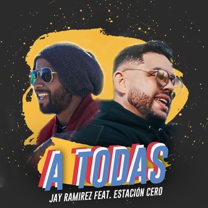 A Todas (feat. Estación Cero)