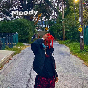 Moody (Explicit)