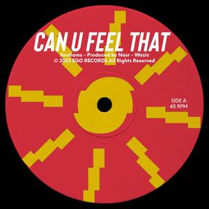 CAN U FEEL THAT (Extended Mix)