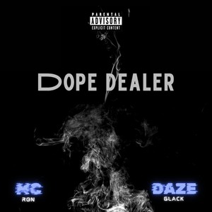 Dope Dealer (Explicit)