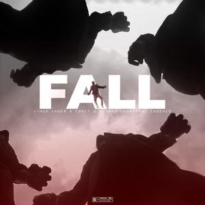 Fall (feat. Crazy G & JWAD Cadastral Cadenzo) (Explicit)