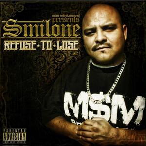 Smilone Refuse To Lose (Explicit)