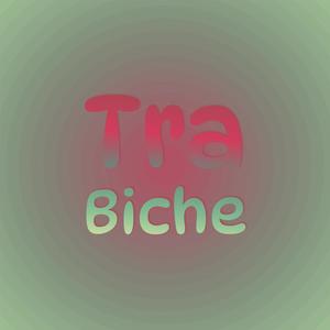 Tra Biche