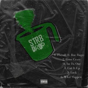 Str8 Drop (Explicit)