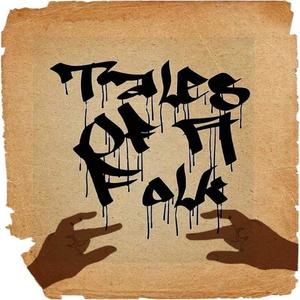 TALES OF A FOLK (Explicit)