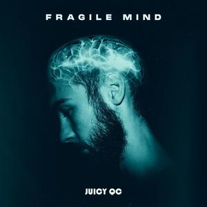 Fragile Mind (Explicit)