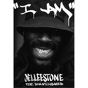 I AM (feat. Skratch Bastid) (Explicit)