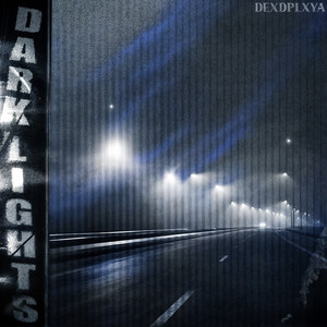DARK LIGHTS