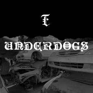 UNDERDOGS (Explicit)