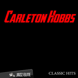 Classic Hits By Carleton Hobbs