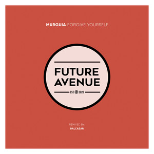 Forgive Yourself (Balcázar Remix)