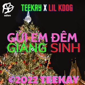 Gửi Em Đêm Giáng Sinh (feat. Lil KDog)