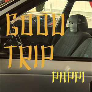 Good Trip (Explicit)