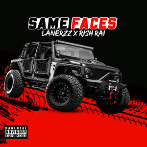 Same Faces (Explicit)