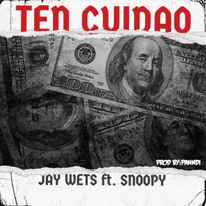 ten cuidao (snoopy Jay west)