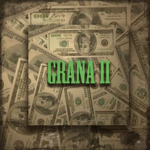 Grana II (Explicit)