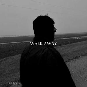 Walk Away