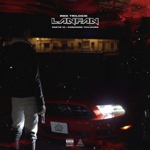 Pardonne toujours (Remix trilogie, Pt. III|Explicit)