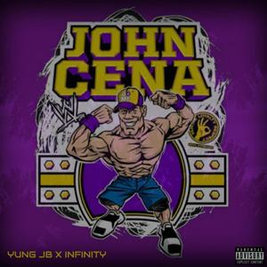 John Cena (feat. Infinity) [Explicit]