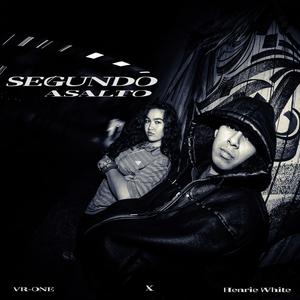 SEGUNDO ASALTO (Explicit)