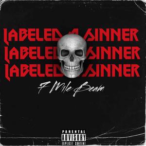 Labeled a sinner (Explicit)