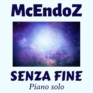 Senza fine (Piano solo)