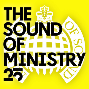The Sound of Ministry 25 - Ministry of Sound