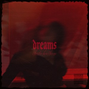 Dreams (Explicit)